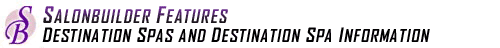 Destination Spas and Destination Spa Information