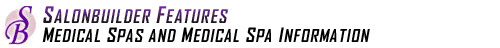 Medical Spas and Medical Spa Information