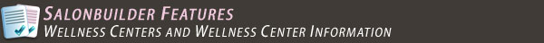 Wellness Centers and Wellness Center Information