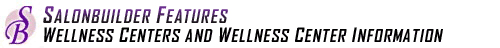 Wellness Centers and Wellness Center Information