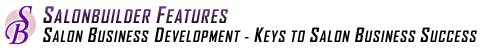 Salon Business Development - Keys to Success for a Salon or Spa Business